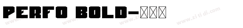 Perfo Bold字体转换